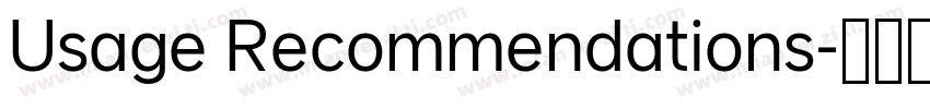 Usage Recommendations字体转换